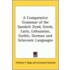 A Comparative Grammar of the Sanskrit Zend, Greek, Latin, Lithuanian, Gothic, German and Sclavonic Languages