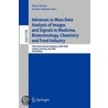 Advances In Mass Data Analysis Of Images And Signals In Medicine, Biotechnology, Chemistry And Food Industry by Unknown
