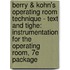 Berry & Kohn's Operating Room Technique - Text and Tighe: Instrumentation for the Operating Room, 7e Package