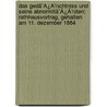 Das Gedã¯Â¿Â½Chtniss Und Seine Abnormitã¯Â¿Â½Ten: Rathhausvortrag, Gehalten Am 11. Dezember 1884 by Unknown