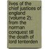 Lives Of The Chief Justices Of England (Volume 2); From The Norman Conquest Till The Death Of Lord Tenterden