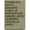 Reviews Of A Part Of Prescott's 'History Of Ferdinand And Isabella,' And Of Campbell's 'Lectures On Poetry.' by Elizabeth Elkins Sanders