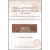 Rural Settlement, Lifestyles And Social Change In The Later First Millennium Ad At Flixborough, Lincolnshire door Christopher Loveluck