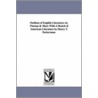 Outlines Of English Literature, By Thomas B. Shaw With A Sketch Of American Literature By Henry T. Tuckerman. by Thomas B. (Thomas Budd) Shaw