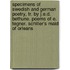 Specimens Of Swedish And German Poetry, Tr. By J.E.D. Bethune. Poems Of E. Tegner. Schiller's Maid Of Orleans