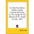 St. Paul The Master Builder: Being Lectures Delivered To The Clergy Of The Diocese Of St. Asaph In July, 1897