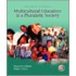 Multicultural Education In A Pluralistic Society & Exploring Diversity Package [with Cdrom And Activity Guide]