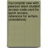 Mycomplab New With Pearson Etext Student Access Code Card For Quick Access, Reference For Writers (Standalone) door Lynn Q. Troyka