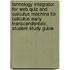 Tehnology Integrator for Web Quiz and Calculus Machina for Calculus Early Transcendentals, Student Study Guide