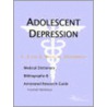 Adolescent Depression - A Medical Dictionary, Bibliography, and Annotated Research Guide to Internet References door Icon Health Publications