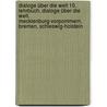 Dialoge über die Welt 10. Lehrbuch. Dialoge über die Welt. Mecklenburg-Vorpommern, Bremen, Schleswig-Holstein door Onbekend