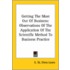 Getting The Most Out Of Business: Observations Of The Application Of The Scientific Method To Business Practice