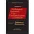 Handbook of Psychological Assessment, Case Conceptualization, and Treatment, Children and Adolescents, Volume 2