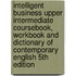 Intelligent Business Upper Intermediate Coursebook, Workbook and Dictionary of Contemporary English 5th edition