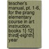 Teacher's Manual, Pt. 1-6, For The Prang Elementary Course In Art Instruction, Books 1[-12] Third[-Eighth] Year