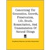Concerning the Generation, Growth, Preservation, Life, Death, Resuscitation, and Transmutation of Natural Things
