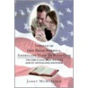 Instead Of God Bless America, Americans Need To Bless God: The Bible Says That We Love God By Loving One Another door Janet McMillian