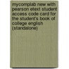 Mycomplab New With Pearson Etext Student Access Code Card For The Student's Book Of College English (Standalone) by Harvey S. Wiener