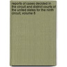 Reports Of Cases Decided In The Circuit And District Courts Of The United States For The Ninth Circuit, Volume 8 by Lorenzo Sawyer