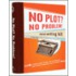 The No Plot? No Problem! Novel-Writing Kit [With Radiant Badge, Monthlong Log, Daily Noveling Brief and Booklet]