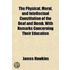 The Physical, Moral, And Intellectual Constitution Of The Deaf And Dumb, With Remarks Concerning Their Education