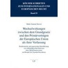 Wechselwirkungen zwischen dem Grundgesetz und den Primärverträgen der Europäischen Union als ihrer Verfassung door Maike S. Krewet
