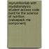 Mynutritionlab With Mydietanalysis Student Access Code Card For The Science Of Nutrition (Valuepack Me Component)