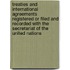 Treaties And International Agreements Registered Or Filed And Recorded With The Secretariat Of The United Nations