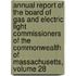 Annual Report Of The Board Of Gas And Electric Light Commissioners Of The Commonwealth Of Massachusetts, Volume 28