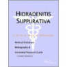 Hidradenitis Suppurativa - A Medical Dictionary, Bibliography, And Annotated Research Guide To Internet References door Icon Health Publications