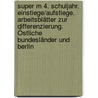 Super M 4. Schuljahr. Einstiege/Aufstiege. Arbeitsblätter zur Differenzierung. Östliche Bundesländer und Berlin by Unknown