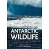 Complete Guide to Antartic Wildlife - Birds and Marine Mammals of the Antartic Continent and the Southern Ocean 2ed by Hadoram Shirihai