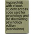 Mypsychlab with E-Book Student Access Code Card for Psychology and Life Discovering Psychology Edition (Standalone)