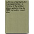 Outlines & Highlights For Making America - A History Of The United States Volume One To 1877 By Berkin, Carol, Isbn