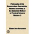 Philosophy Of The Unconscious, Speculative Results According To The Inductive Method Of Physical Science (Volume 1)