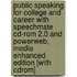 Public Speaking For College And Career With Speechmate Cd-rom 2.0 And Powerweb, Media Enhanced Edition [with Cdrom]
