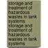 Storage and Treatment of Hazardous Wastes in Tank Systems Storage and Treatment of Hazardous Wastes in Tank Systems