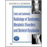 Taybi and Lachman's Radiology of Syndromes, Metabolic Disorders and Skeletal Dysplasias [With Bonus Website Access] door Ralph Lachman
