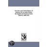 Narrative And Critical History Of America, Ed. By Justin Winsor. The English And French In North America, 1689-1763. by Justin Winsor