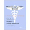 Osgood-Schlatter's Disease - A Medical Dictionary, Bibliography, And Annotated Research Guide To Internet References by Icon Health Publications