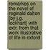 Remarkes On The Novel Of Reginald Dalton [By J.G. Lockhart] With Extr. From That Work Illustrative Of Life In Oxford