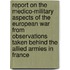 Report On The Medico-Military Aspects Of The European War From Observations Taken Behind The Allied Armies In France