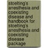 Stoelting's Anesthesia and Coexisting Disease and Handbook for Stoelting's Anesthesia and Coexisting Disease Package