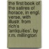 The First Book Of The Satires Of Horace, In Engl. Verse, With Illustr. From Rich's 'Antiquities'. By R.M. Millington