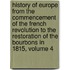 History Of Europe From The Commencement Of The French Revolution To The Restoration Of The Bourbons In 1815, Volume 4