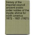History Of The Imperial Council Ancient Arabic Order Nobles Of The Mystic Shrine For North America 1872 - 1921 (1921)