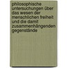 Philosophische Untersuchungen über das Wesen der menschlichen Freiheit und die damit zusammenhängenden Gegenstände by Friedrich Wilhelm Joseph Von Schelling