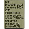 Print Proceedings Of The Asme 2009 28th International Conference On Ocean, Offshore And Arctic Engineering (Omae2009) door Onbekend