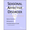 Seasonal Affective Disorder - A Medical Dictionary, Bibliography, and Annotated Research Guide to Internet References door Icon Health Publications