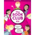 The Book Club Kit [With 40 Question Cards and 20 Theme CardsWith 3 Handouts, and 8 Club CalendarsWith 8 Postcard Invi